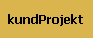 kundProjekt